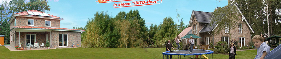 Sch�ner und besser wohnen - in einem WITO-Haus !